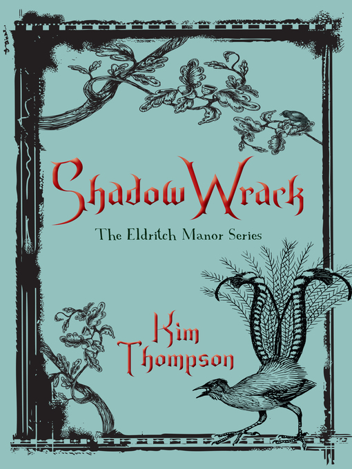 Title details for Shadow Wrack by Kim Thompson - Available